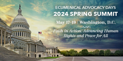 2024 Spring Summit - Ecumenical Advocacy Days For Global Peace With Justice