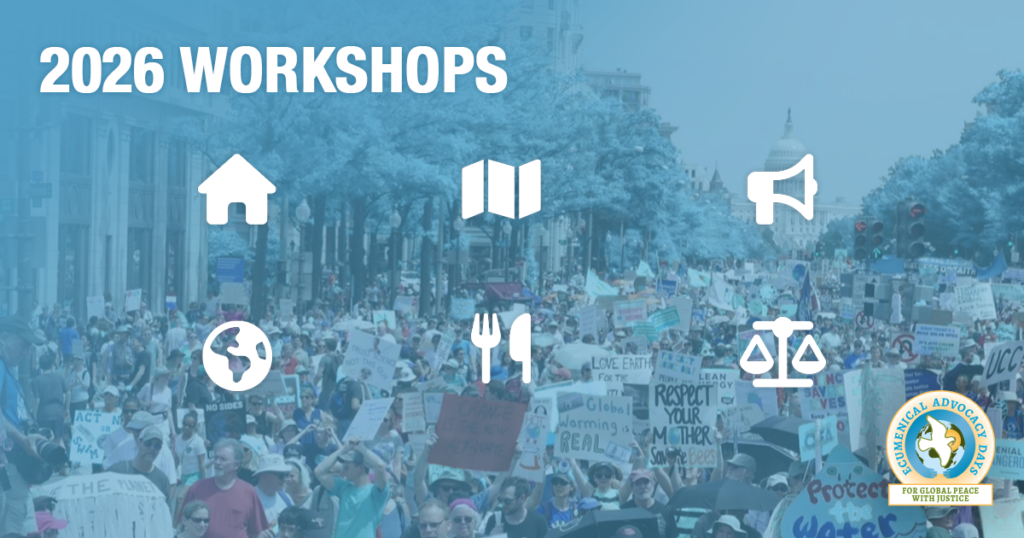Workshops - Ecumenical Advocacy Days for Global Peace with Justice